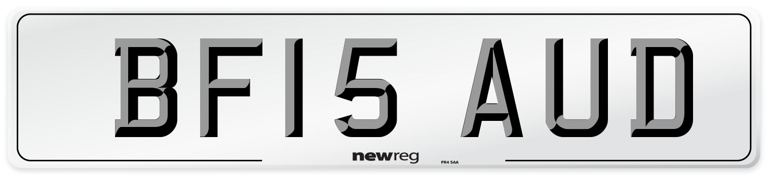 BF15 AUD Number Plate from New Reg